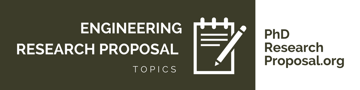 engineering research proposal topics